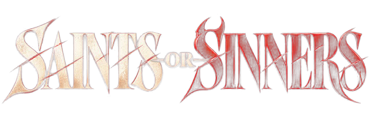 SAINTS OR SINNERS